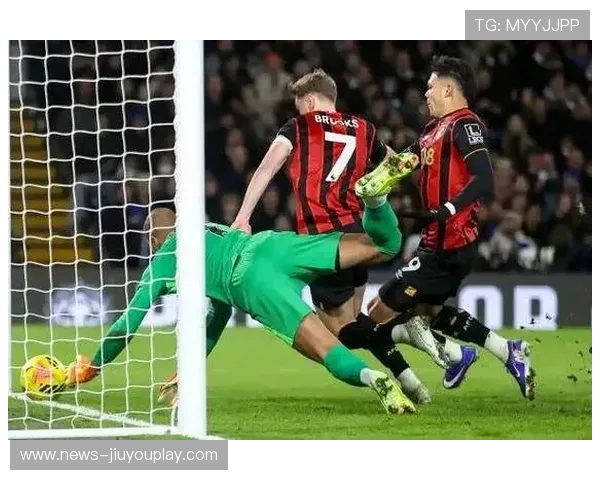 伯恩茅斯门前抢点果断